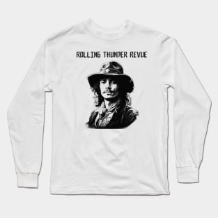 Rolling Thunder Revue Long Sleeve T-Shirt